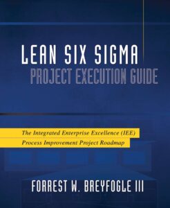 six sigma and improvement project execution book