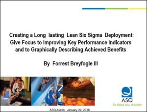 ASQ Austin Webinar Creating a Long-lasting Lean Six Sigma Deployment 